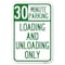 Signmission 30 Minute Parking Loading and Unloading Only Heavy-Gauge Alum. Sign, 12" x 18", A-1218-24426 A-1218-24426 - alternate 1